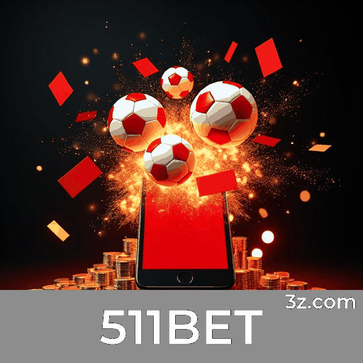 511BET: Plataforma de Apostas Segura e Divertida